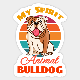 Bulldog My Spirit Animal Dog Lover Cute Sunser Retro Funny Sticker